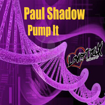 Paul Shadow - Pump It