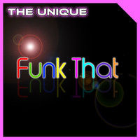 The Unique - Funk That