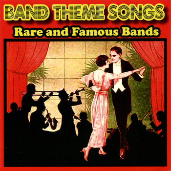 Various Artists - Band Theme Songs (Rare and Famous Bands)