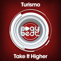 Turismo - Take It Higher (Troy Dark Remix)