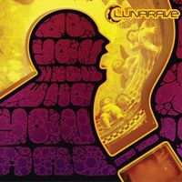 Lunarave - Do You Know Who You Are ?