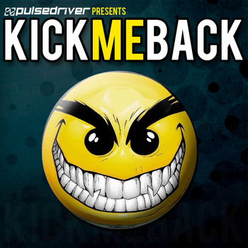 Pulsedriver - Kick Me Back