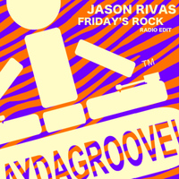 Jason Rivas - Friday's Rock (Radio Edit)