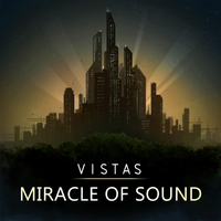Miracle of Sound - Vistas