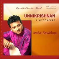 Unnikrishnan - Intha Sowkhya (Live)