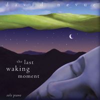 David Nevue - The Last Waking Moment