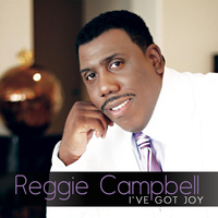 Reggie Campbell - I've Got Joy