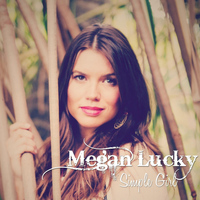 Megan Lucky - Simple Girl