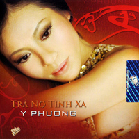 Y Phuong - Tra No Tinh Xa