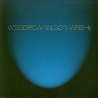 Woody Wright - Woodrow Wilson Wright
