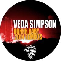 Veda Simpson - Oohhh Baby - 2014 Remixes