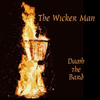 Damh the Bard - The Wicker Man