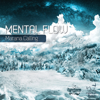 Mental Flow - Marana Calling