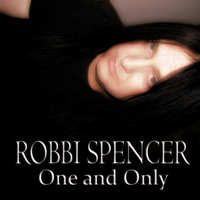 Robbi Spencer - One and Only