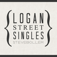 Steve Boller - Logan Street Singles