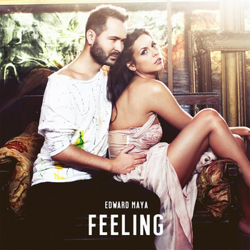 Edward Maya - Feeling
