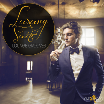 Various Artists - Luxury Suite Lounge Grooves