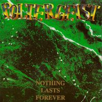 Poltergeist - Nothing Lasts Forever (Remaster)
