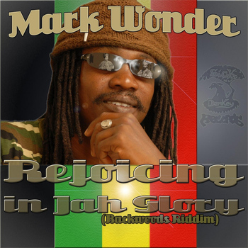 Mark Wonder - Rejoicing in Jah Glory