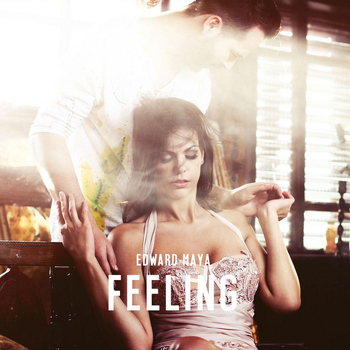 Edward Maya - Feeling (Radio Version) [feat. Yohana]