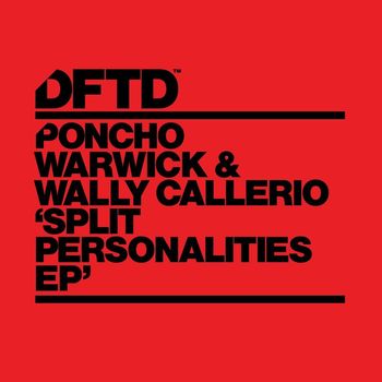 Poncho Warwick & Wally Callerio - Split Personalities EP