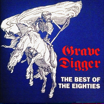 Grave Digger - Best of the Eighties