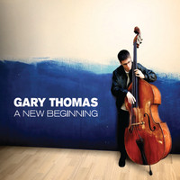 Gary Thomas - A New Beginning