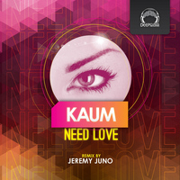 Kaum - Need Love