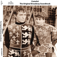 Frederick Loewe - Camelot: The Original Broadway Soundtrack