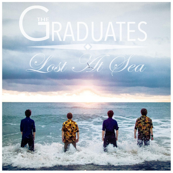 The Graduates - Lost At Sea