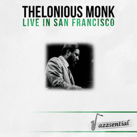 Thelonious Monk - Live in San Francisco (Live)