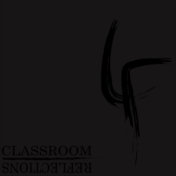 Classroom - Reflections - Single