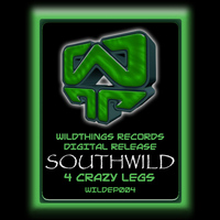 Southwild - 4 Crazy Legs - EP