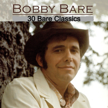 Bobby Bare - 30 Bare Classics