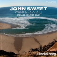 John Sweet - Miles Away