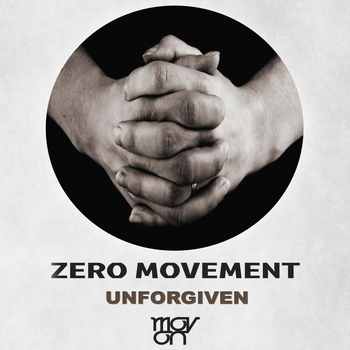 Zero Movement - Unforgiven