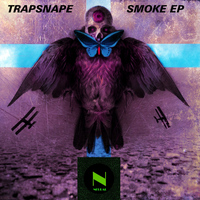 Trapsnape - Smoke EP