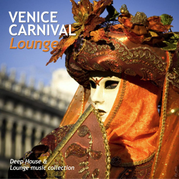 Various Artists - Venice Carnival Lounge