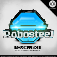 Robosteel - Rough Justice EP