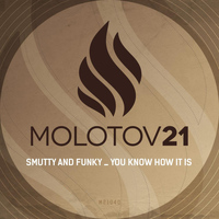 Smutty and Funky - You Know How It Is