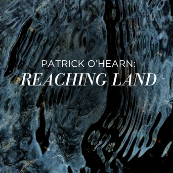 Patrick O'Hearn - Reaching Land