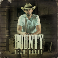 Dean Brody - Bounty