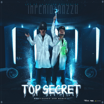 Musicologo Y Menes - Los De La Nazza Presentan Top Secret