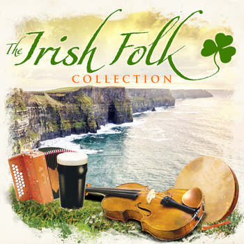 Various Artists - The Irish Folk Collection (Re-Mastered Extended Edition)