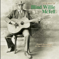 Blind Willie McTell - The Best Of Blind Willie McTell