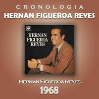 Hernan Figueroa Reyes - Hernan Figueroa Reyes Cronología - Hernan Figueroa Reyes (1968)