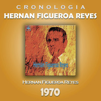 Hernan Figueroa Reyes - Hernan Figueroa Reyes Cronología - Hernan Figueroa Reyes (1970)
