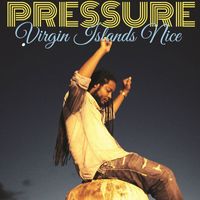 Pressure Busspipe - Virgin Islands Nice - Single