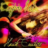 Empire ISIS - Haute Couture - Single