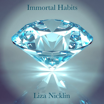 Liza Nicklin - Immortal Habits